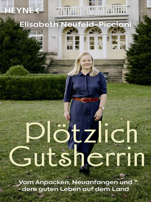 Title details for Plötzlich Gutsherrin by Elisabeth Neufeld-Picciani - Wait list